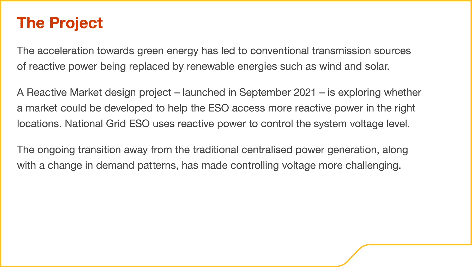 The Project  The acceleration towards green energy has led to conventional transmission sources of reactive power bei   