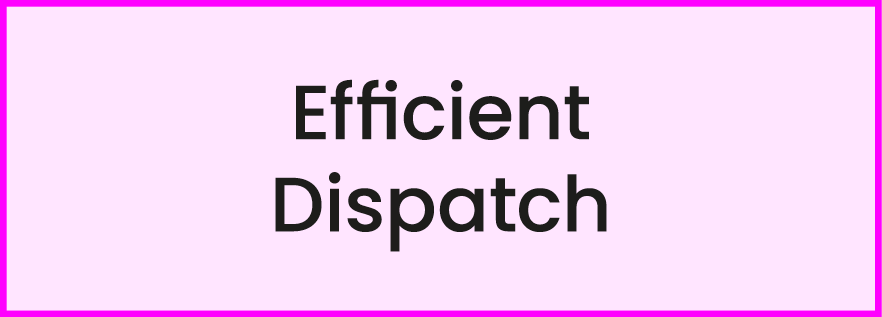 Efficient Dispatch