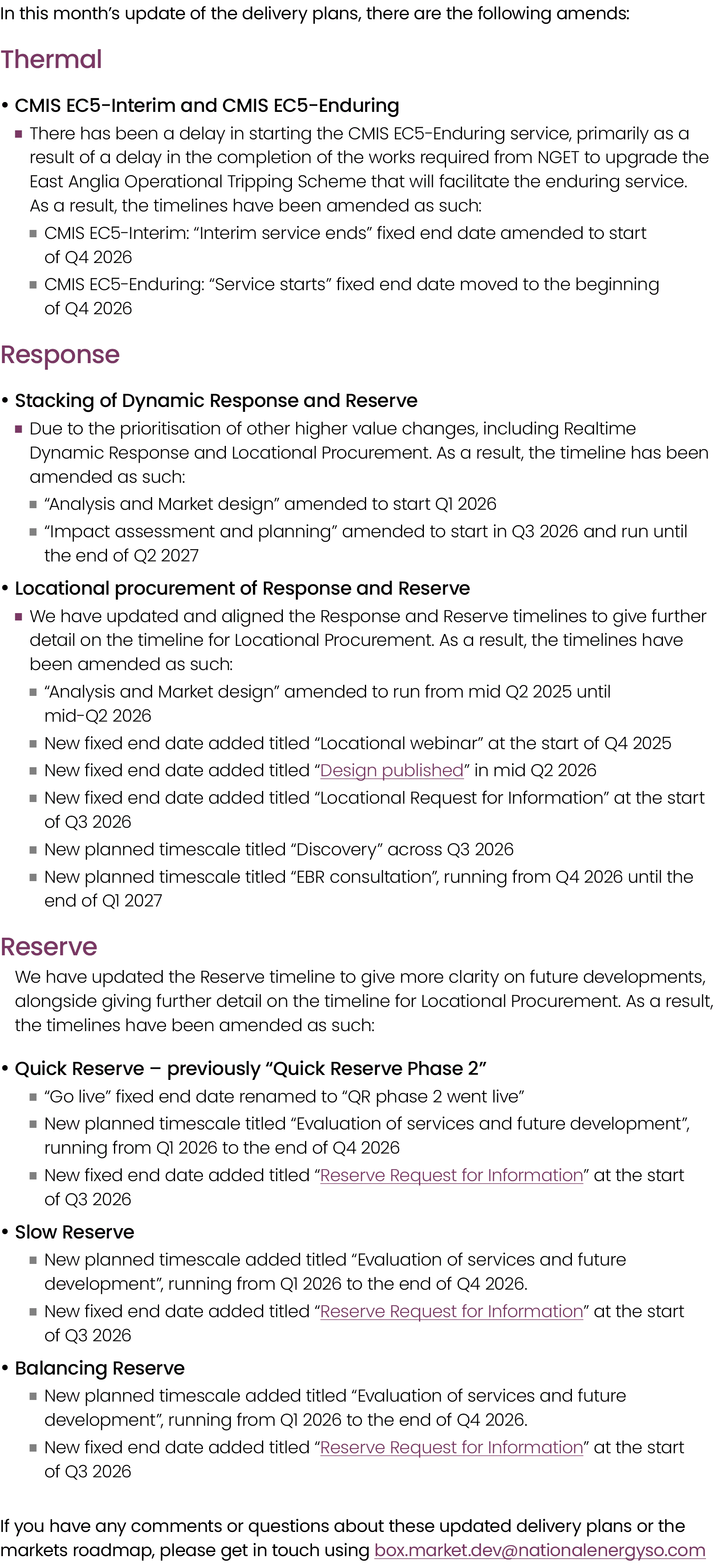 In this month’s update of the delivery plans, there are the following amends: Thermal • CMIS EC5 Interim and CMIS EC5...