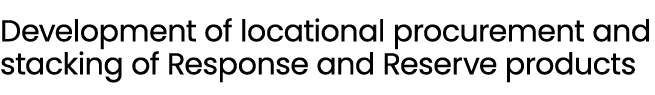 Development of locational procurement and stacking of Response and Reserve products