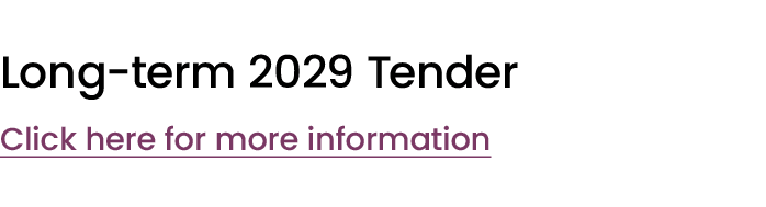 Long term 2029 Tender Click here for more information