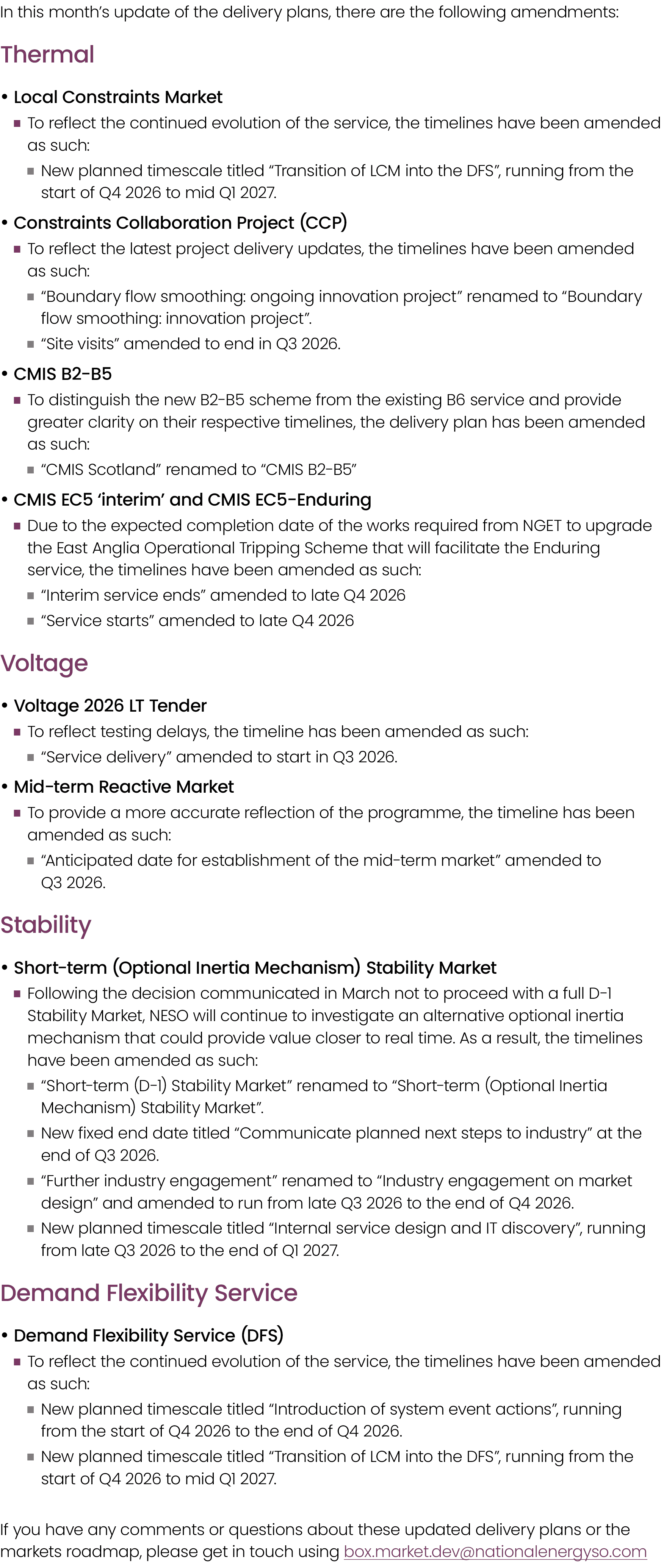 In this month’s update of the delivery plans, there are the following amendments: Thermal • Local Constraints Market ...