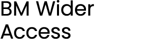BM Wider Access