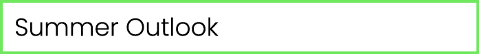 Summer Outlook