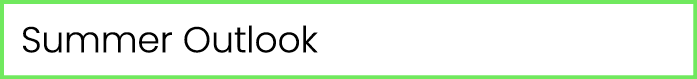 Summer Outlook
