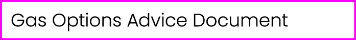 Gas Options Advice Document