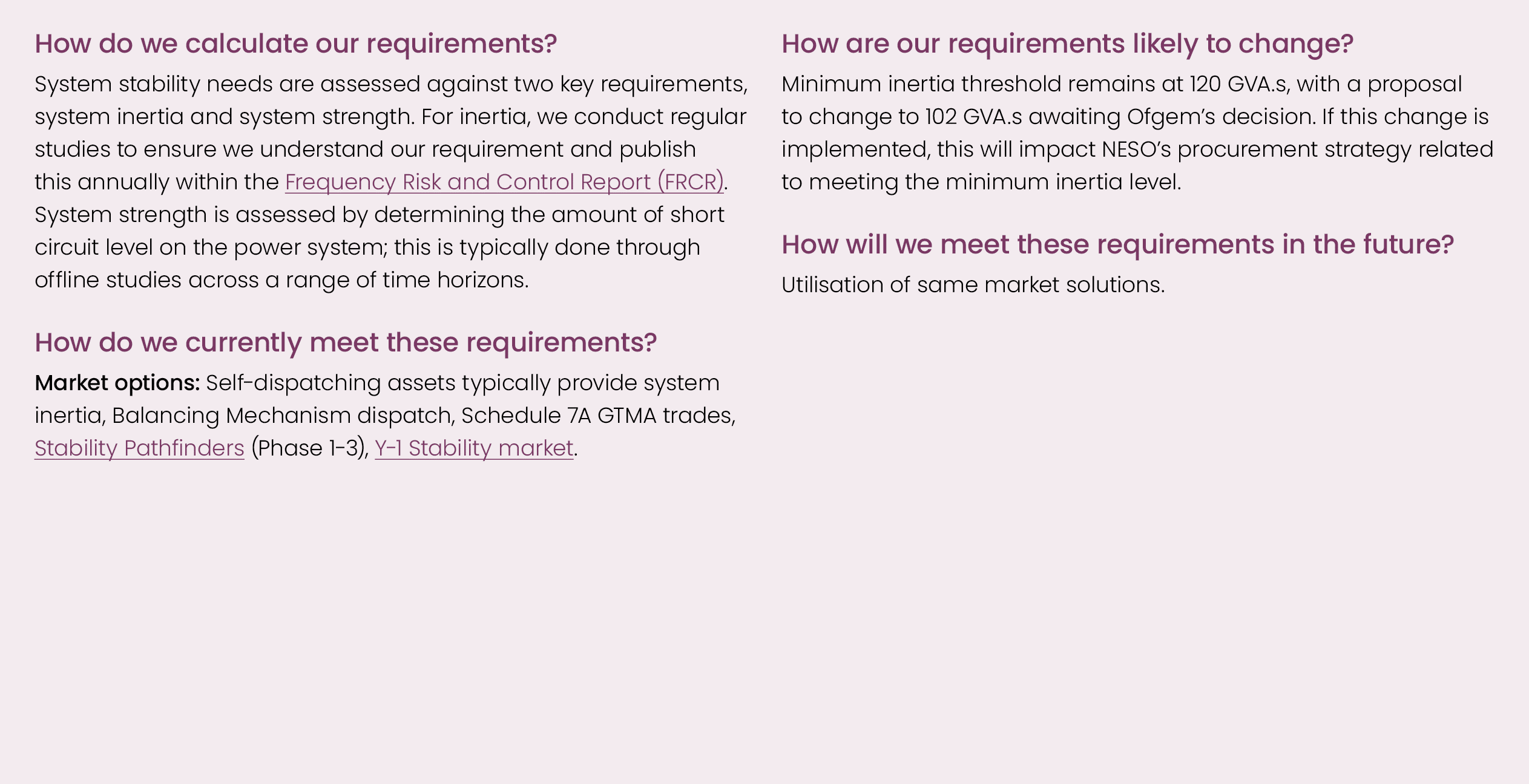How do we calculate our requirements? System stability needs are assessed against two key requirements, system inerti...