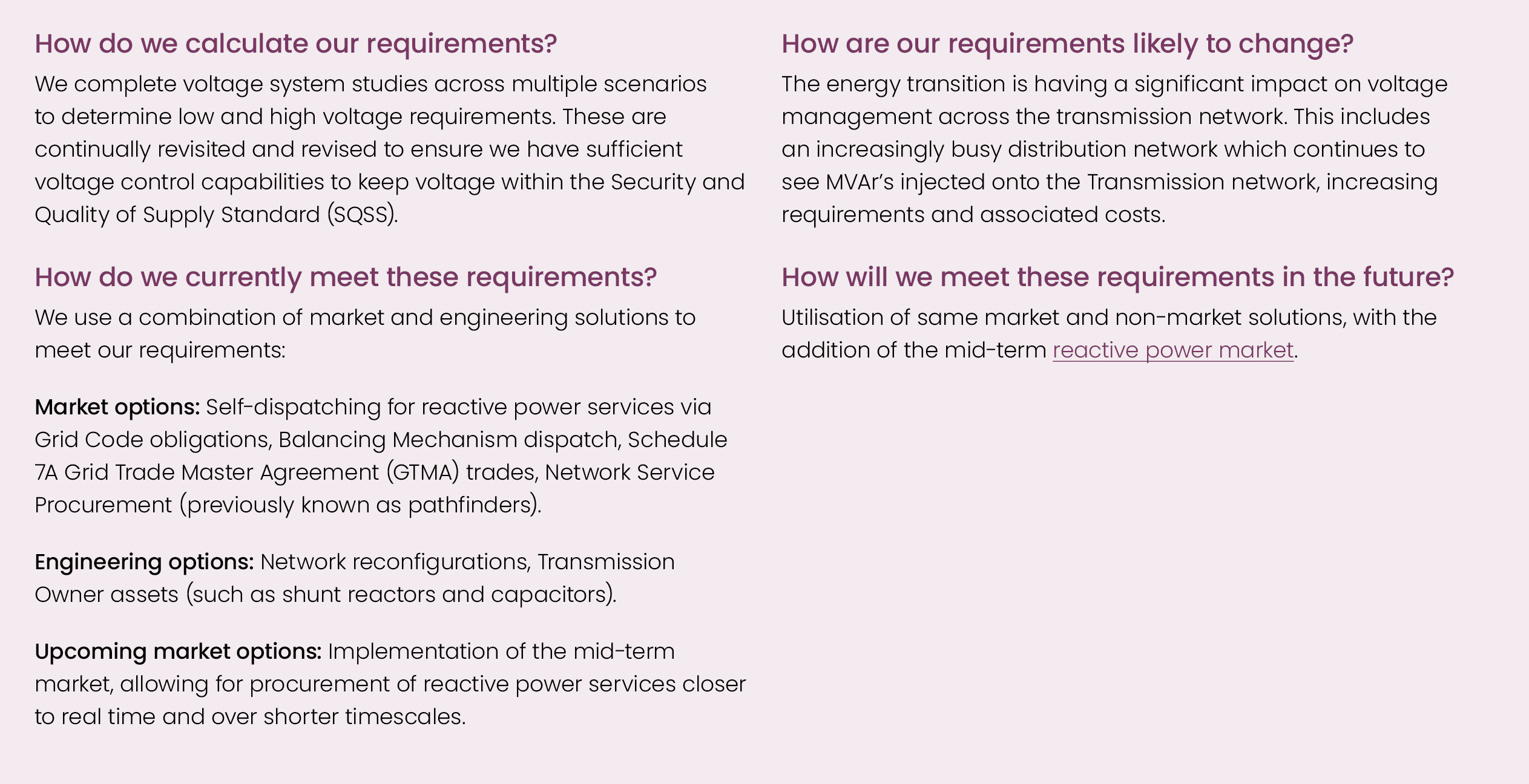 How do we calculate our requirements? We complete voltage system studies across multiple scenarios to determine low a...