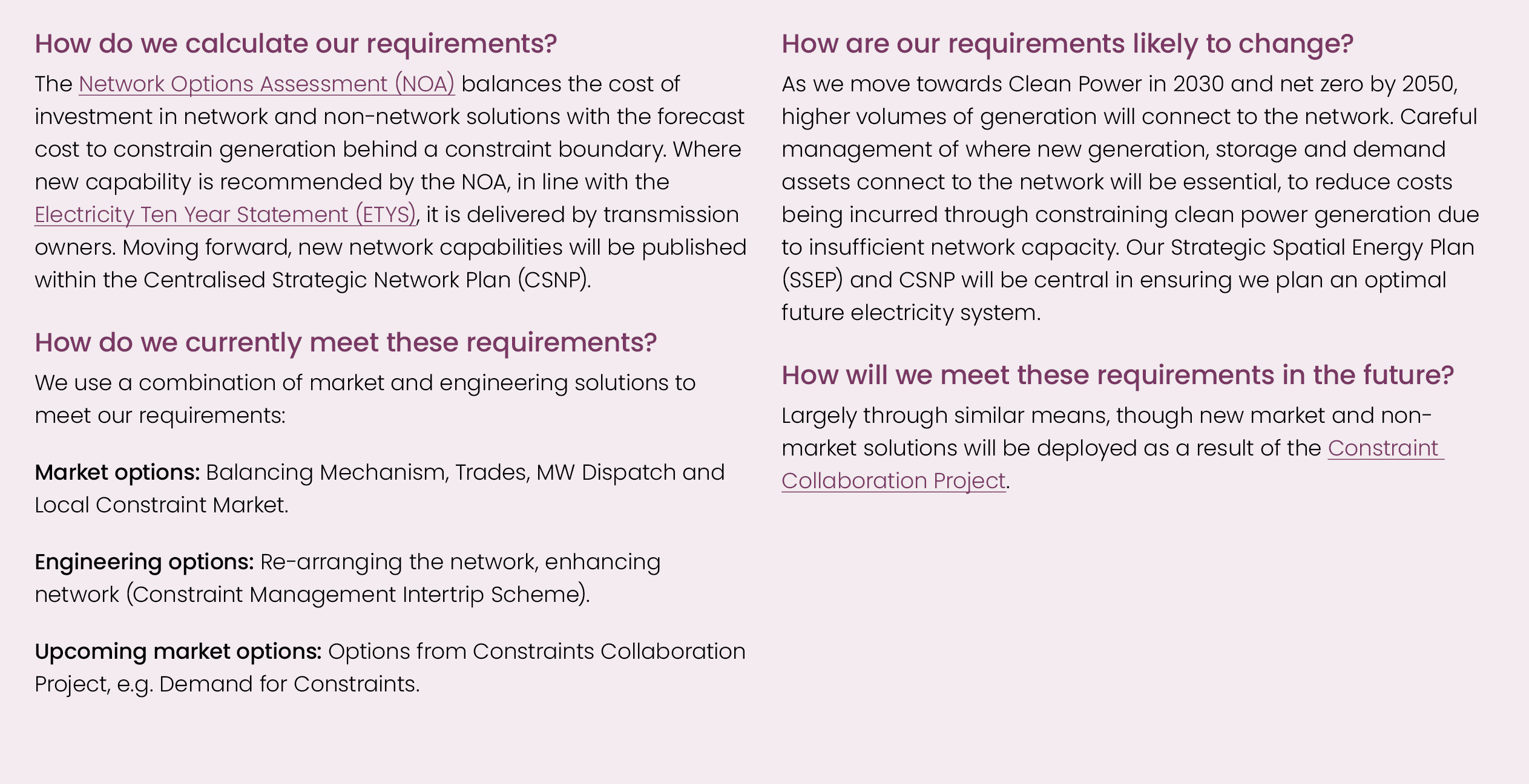 How do we calculate our requirements? The Network Options Assessment (NOA) balances the cost of investment in network...